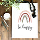 Be happy Rainbow Poster Board | DIY Kit - Homeworks Etc ®