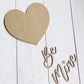 Be Mine Heart Wood Sign | DIY Kit - Homeworks Etc ®