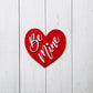 Be Mine Heart Wood Sign | DIY Kit - Homeworks Etc ®