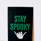 Stay Spooky Wood Sign Board | DIY Kit - Homeworks Etc ®