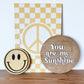 You are my Sunshine Round Wood Sign (9") | DIY Kit - Homeworks Etc ®