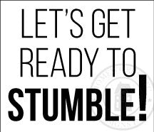 Lets Get Ready To Stumble! Wine Glass Decal - Homeworks Etc ®